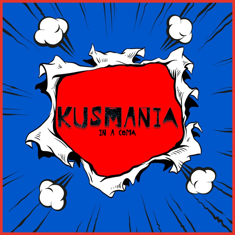 BNS TOP NEW AUDIO STORIES AND BREAKTHROUGH LOCKDOWN SOUNDS:  ‘Kusmania – In a Coma’ is an audio satire, comedic journey with a drive-in sized soundtrack and fusion of genres, beats and real life effects.