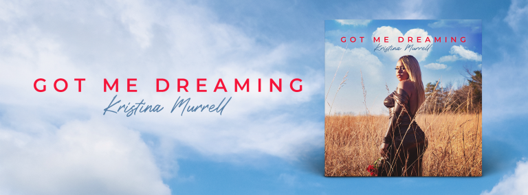 Kristina Murrell’s new single ‘Got Me Dreaming’ is a balance of her creativity, talent and innovative personality.