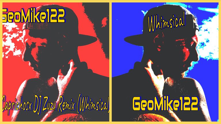 GeoMike122’s new tracks ‘Whimsical’ and ‘Caprichosx’ motivate listeners to get up and be their best selves