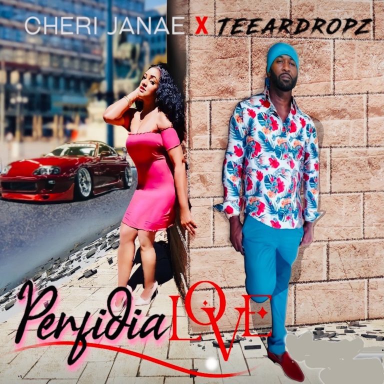 Fusing R&B, Hip Hop, Reggae, Latin, and Dance music, ‘Cheri Janae’ drops ‘Perfidia Love’ with Teeardropz