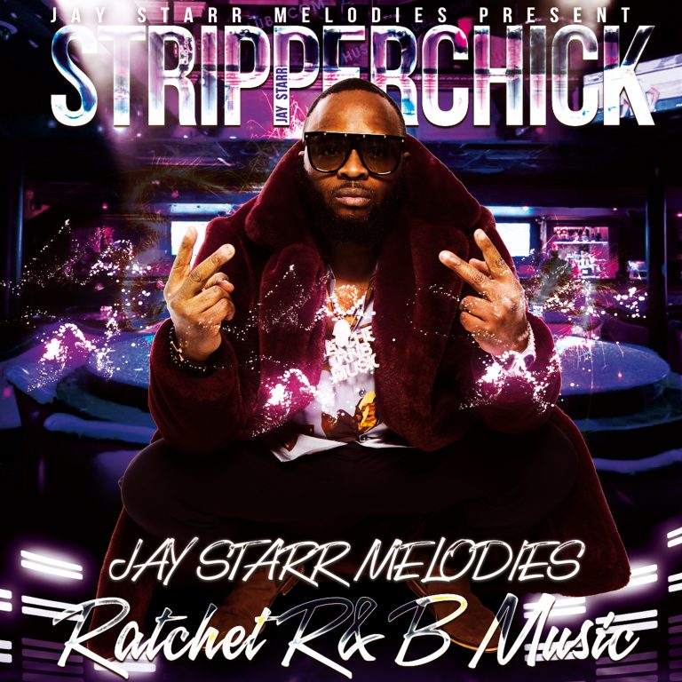‘Jay Starr Melodies’ catchy branch of Ratchet R&B has been making waves across the East Coast as he drops ‘Stripper Chick’