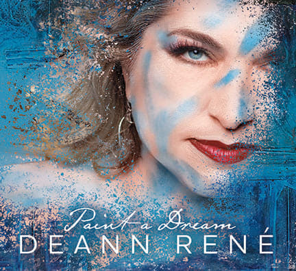 Drawing from an array of genres and influences, ‘Deann René’ unveils majestic new album ‘Paint a Dream’.